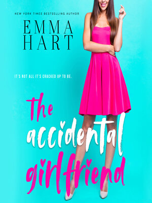 cover image of The Accidental Girlfriend
